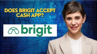 Does Brigit accept Cash App?