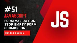 Form Validation Using JavaScript | Stop Empty Form Submission