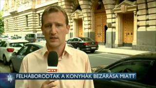 Felháborodtak a konyhák bezárása miatt 15-07-14