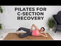 After C Section Pilates Exercises (C section Recovery Exercises) 25-Minute Postnatal Pilates