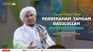 Keberkahan Tangan Rasulullah SAW - Habib Ahmad bin Jindan | Maulid Habib Salim bin Toha Al Haddad