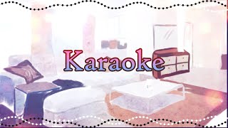 【歌枠／Karaoke】Ka-ra-o-ke time!