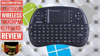 iPazzPort KP21BT Bluetooth Wireless Touchpad Keyboard - Review