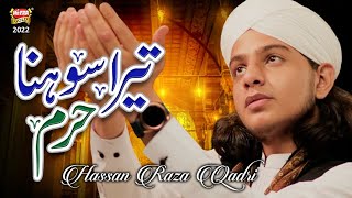 New Naat 2022 || Tera Sohna Haram || Muhammad Hassan Raza Qadri || Official Video || Heera Gold