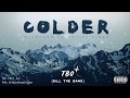 TBO - Colder (Official Audio)