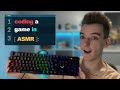 [ASMR] Coding a Game