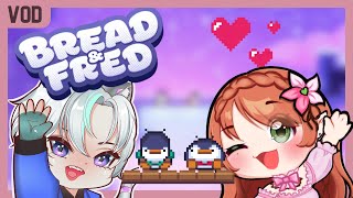 【Juniper ❀ VODS】Bread & Fred: We Become Professional Swingers【Ft. Aven】