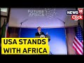 US Secretary Antony J. Blinken Boots Ties With  Africa | US Africa Ties | English News | News18