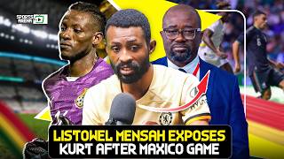 Listowel Mensah exposes Kurt Okraku over Mexico friendly, Wants Benjamin Asare dropped