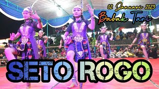 Seto Rogo || Babak Tari Putri || Karang Tengah, Sumberwungu, Tepus GK. 02 Januari 2024