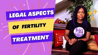Legal Aspects of Fertility Treatments. Surrogacy I Adoption I Donor Eggs I Donor Sperm