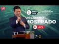 Pr Joel Flores  - Dia 02 - Un Camino mostrado - Decisiones determinan destinos