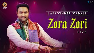 LIVE: Zora Zori (Official Video) Lakhwinder Wadali | World Music Day Special - 2021 | Wadali Music
