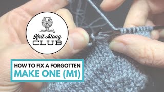 How to Fix a Forgotten Make One (M1) When Knitting In the Round