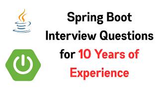Spring Boot Interview Questions for 10 Years of Experience #microservices #springboot