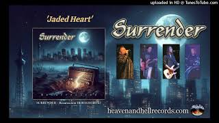 SURRENDER - Jaded Heart 2024