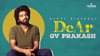 Happy Birthday GV Prakash | DeAr