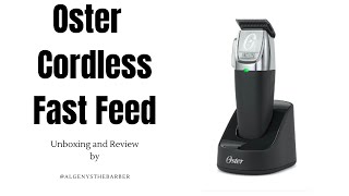 Oster Fast Feed unboxing and Review!!..Sound test and guard Fitment!!!