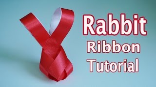 Rabbit Ribbon Tutorial