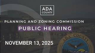 Ada County P&Z Hearing – November 13, 2025