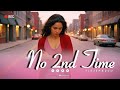 No 2nd Time . NiExshadow [Official Lyrics] No second time