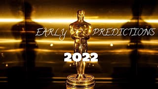 2022 Oscar Early Predictions