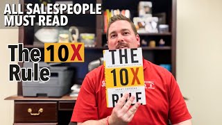 All Salespeople Must Read This | The 10X Rule by Grant Cardone Book Review