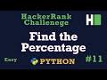 11. Find Percentage: Hackerrank | Python Solution Explained