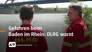 STUDIO 47 .live | GEFAHREN BEIM BADEN IM RHEIN: DLRG WARNT