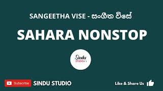 SAHARA NONSTOP | SANGEETHA VISE | නන්ස්ටොප් | NONSTOP | සංගීත විසේ | TRACK 02