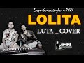 lolita luta _ cover lagu dansa terbaru 2023 🏝️ 🔥