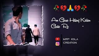 aam gesem hiring kidding status 🥀 Santali Status Video 🥀 New Santali Status Video 2022 #mrfkola