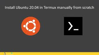 How to install Ubuntu 20.04 in Termux proot from scratch manually | Learn proot command