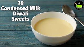 10  Sweets With Condensed Milk | Diwali Sweets| Easy Sweets Recipes