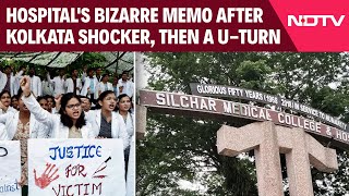 Kolkata Murder Case | Assam Hospital's Bizarre Memo After Kolkata Shocker, Then A U-Turn