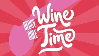 Beccy Cole - Wine Time