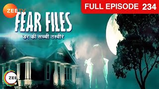 Sahiba को दिखी Jagat की आत्मा | Fear Files | Ep. 234 | Zee TV