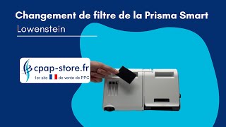 CPAP STORE - Comment changer le filtre de la Prisma Smart ?