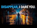 DISAPPEAR FOR A YEAR, I DARE YOU | Best Self Discipline Motivational Speech Compilation