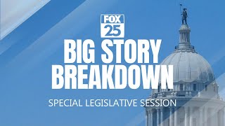Big Story Breakdown: Special Legislative Session