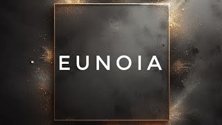 Eunoia: The Stoic's Secret to Inner Calm