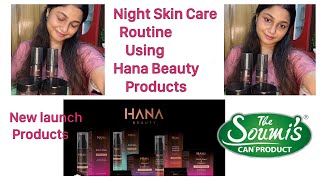 My Night SkinCare Routine using Hana Beauty Products|| Hana Beauty|| Anti-aging Skin Care