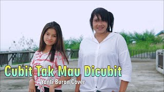 Yanti Buran Cover Cubit Tak Mau Dicubit MV