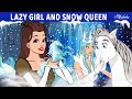 Lazy Girl and Snow Queen ❄️🩵 | Bedtime Stories for Kids in English | Fairy Tales