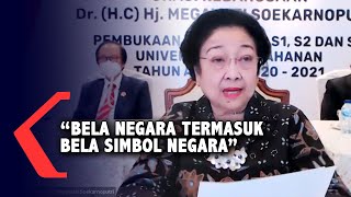 Megawati: Bela Negara Termasuk Bela Simbol Negara