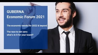 GUBERNA Economic Forum 2021 - The economic trends for 2022 & beyond