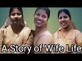 A Story of Wife Life//@My video vlog channel