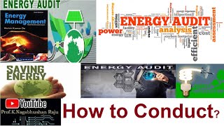 Energy Audit in Industry | Detailed Method of Conducting | Energy Conservation |Types