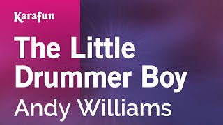 The Little Drummer Boy - Andy Williams | Karaoke Version | KaraFun