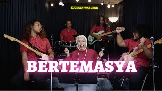 Bertemasya - Cover by Kugiran Wak Jeng